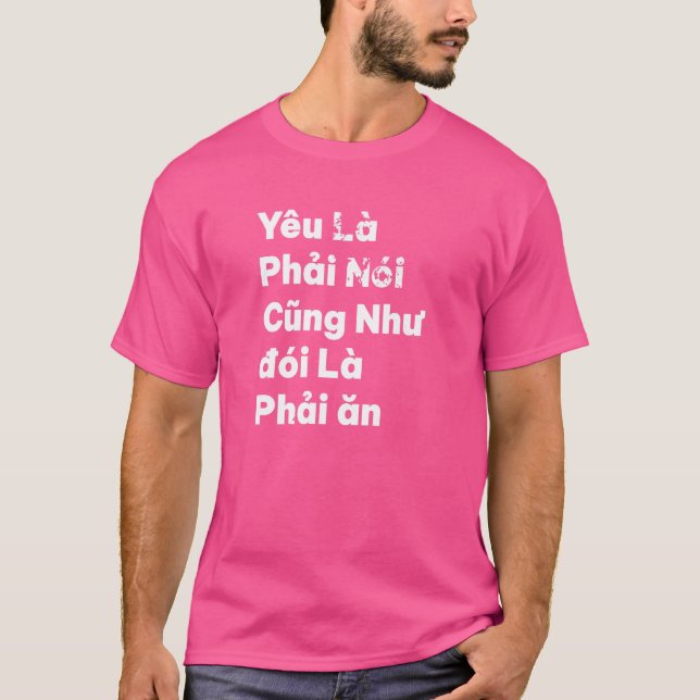 T-shirt Viêt-nam Citation de Yeu La Phai Noi Love (Devant)