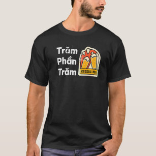 T-shirt Viêt-nam Citation Tram Phan Tram 100 P