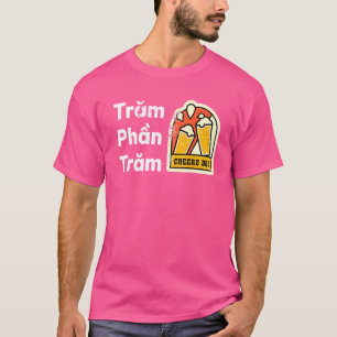 T-shirt Viêt-nam Citation Tram Phan Tram 100 P