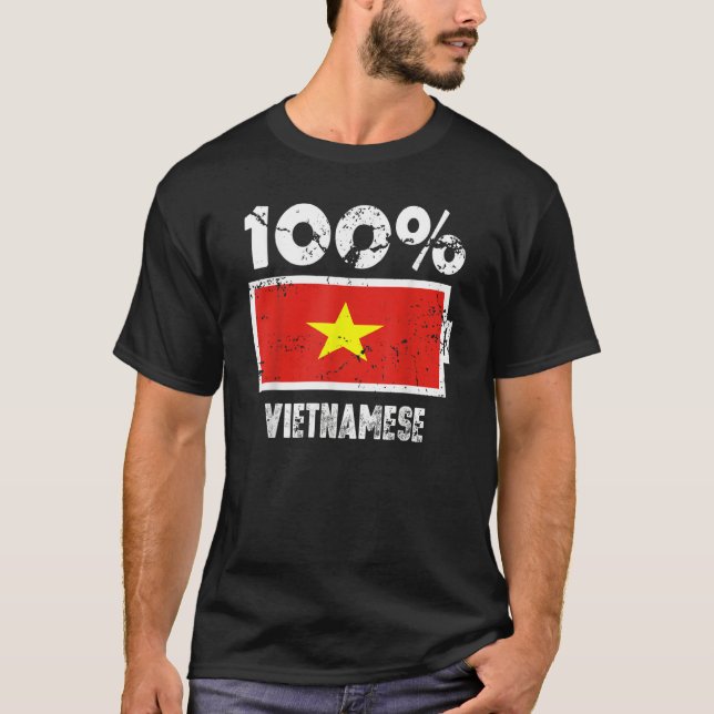 T-shirt Vietnam Flag Support 100 Vietnamese Battery Power (Devant)
