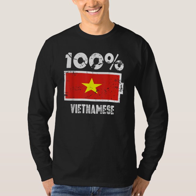 T-shirt Vietnam Flag Support 100 Vietnamese Battery Power (Devant)