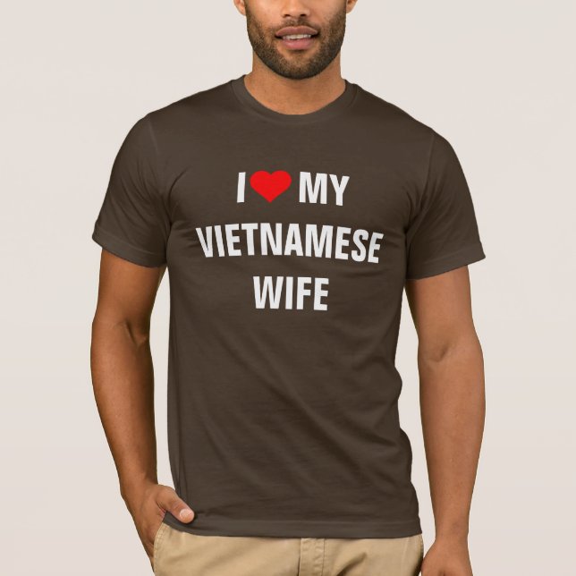 T-shirt Vietnam : J'aime ma femme vietnamienne (Devant)