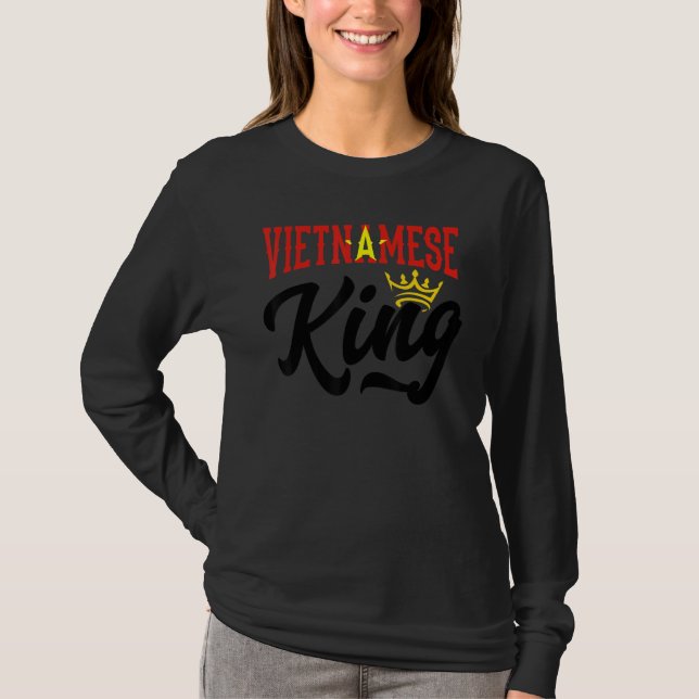 T-shirt Vietnamese King Vietnam Vietnamese Vietnam Flag (Devant)