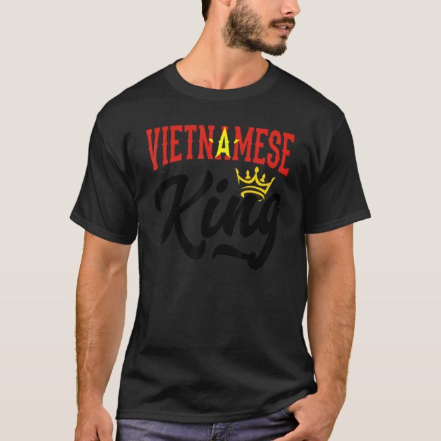 T-shirt Vietnamese King Vietnam Vietnamese Vietnam Flag (Devant)