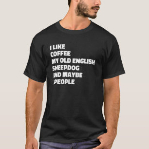T-shirt Vieux anglais Sheepdog Propriétaire de chien café