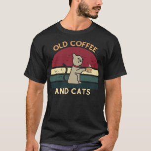 T-shirt VIEUX CAFÉ ET café parce que meurtre café junkie