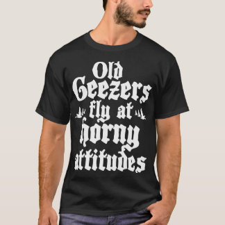 T-shirt vieux geezers volent à l'attitude coriace 1
