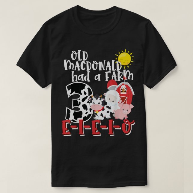 T-shirt Vieux MacDonald Ferme 3e anniversaire 3 ans Annive (Design devant)