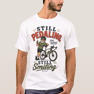 T-shirt Vieux monsieur qui pédale encore, qui sourit encor