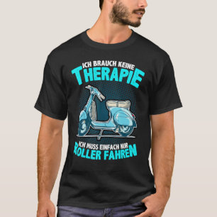 T-shirt Vieux Scooter Retro Je n'ai pas besoin de thérapie