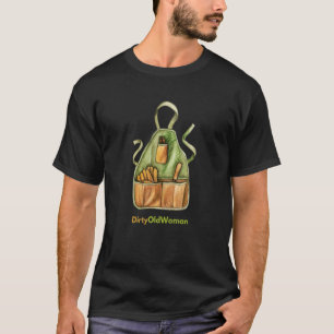 T-shirt Vieux tablier de femme sale pour plantes et jardin