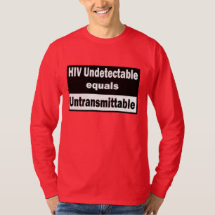 T-shirt VIH non détectable égale VIH non transmettable