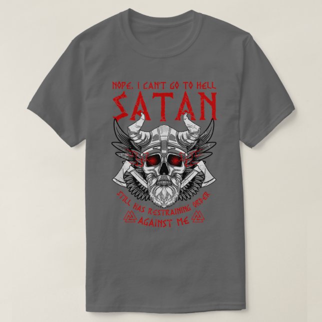 T-shirt Viking Vikings Nope I Canx27t Aller En Enfer Satan (Design devant)
