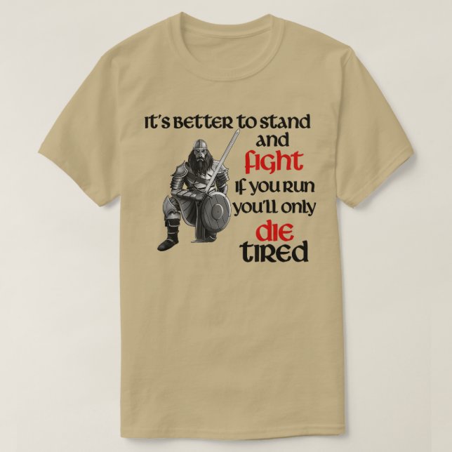 T-shirt Viking Warrior Stand and and Fight (Design devant)