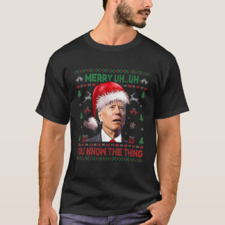 T-shirt Vilain Noël Biden Joyeux Euh Euh Vous Connaissez L