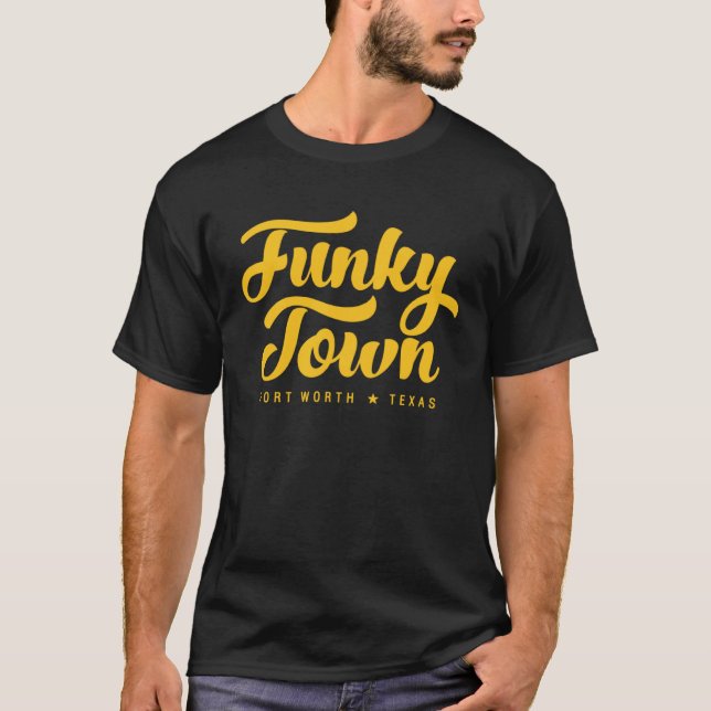 T-shirt VILLE FUNK Fort Worth TX Script  1 (Devant)