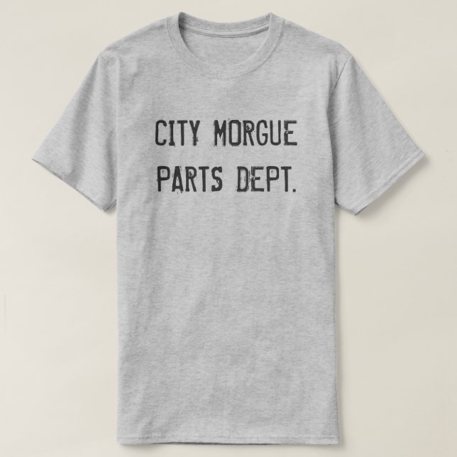 T-SHIRT VILLE MORGUE PARTS DEPT. (Design devant)