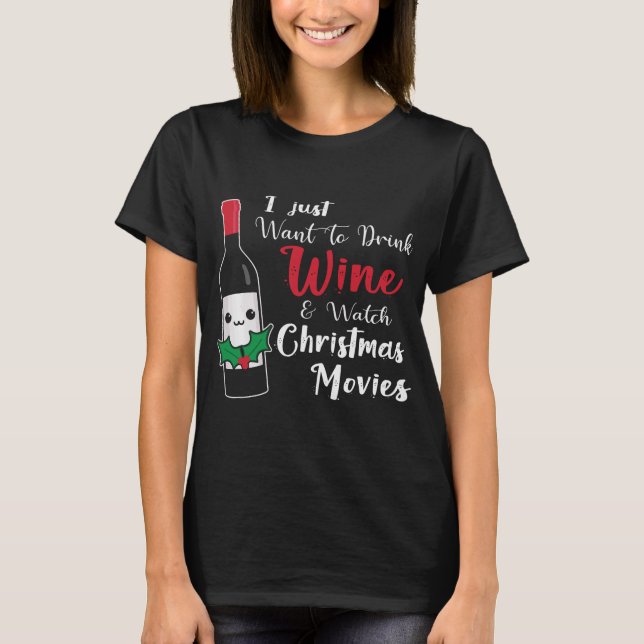 T-shirt Vin amusant Regarder les films de Noël (Devant)
