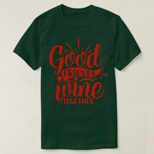 T-shirt Vin Bons Amis Vin Ensemble (Design devant)