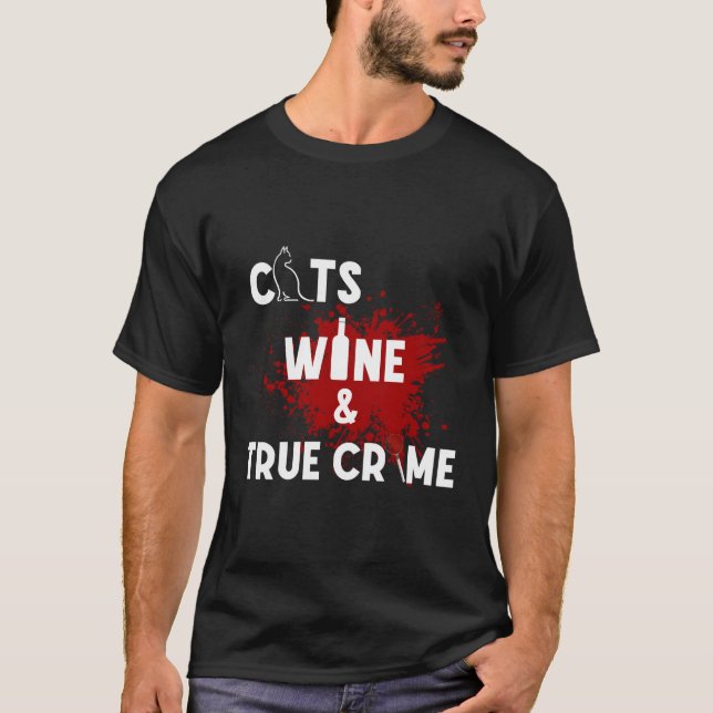 T-shirt Vin Chats Et Véritable Crime (Devant)