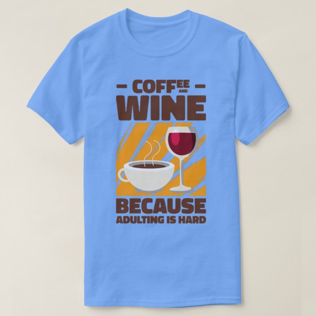T-shirt Vin de café Adulte Boire Adulte (Design devant)