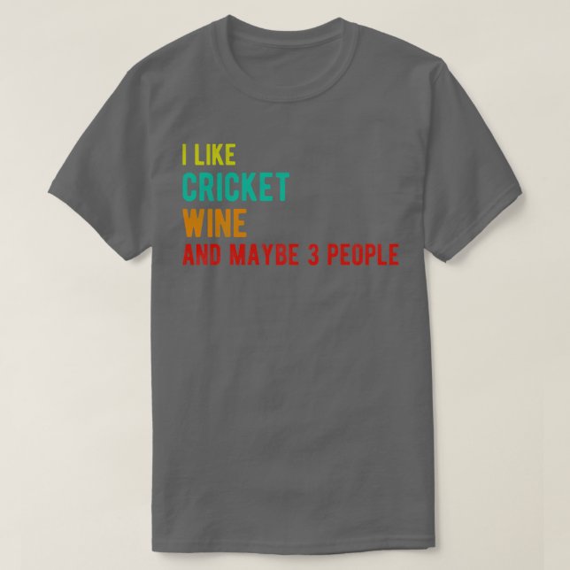 T-shirt Vin de cricket drôle anniversaire j'aime le vin de (Design devant)
