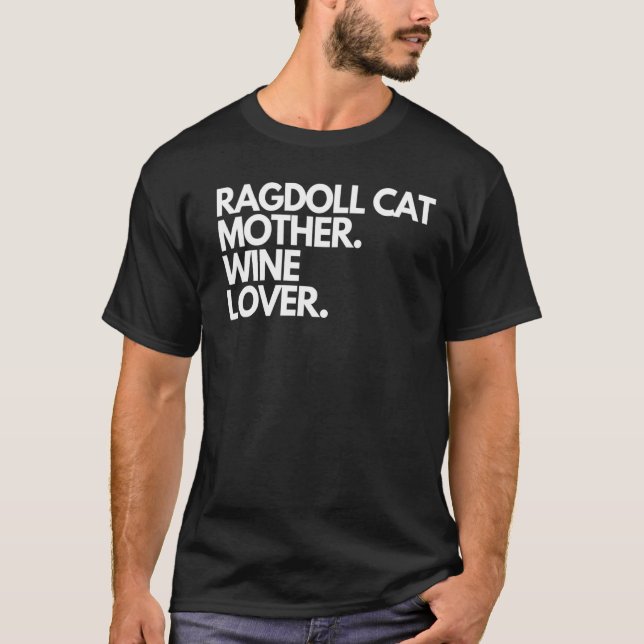 T-shirt Vin de mère de chat Ragdoll (Devant)
