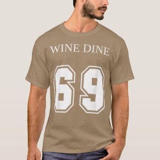 T-shirt Vin Dîner 69 (Avant et Arrière) Amusement - modern