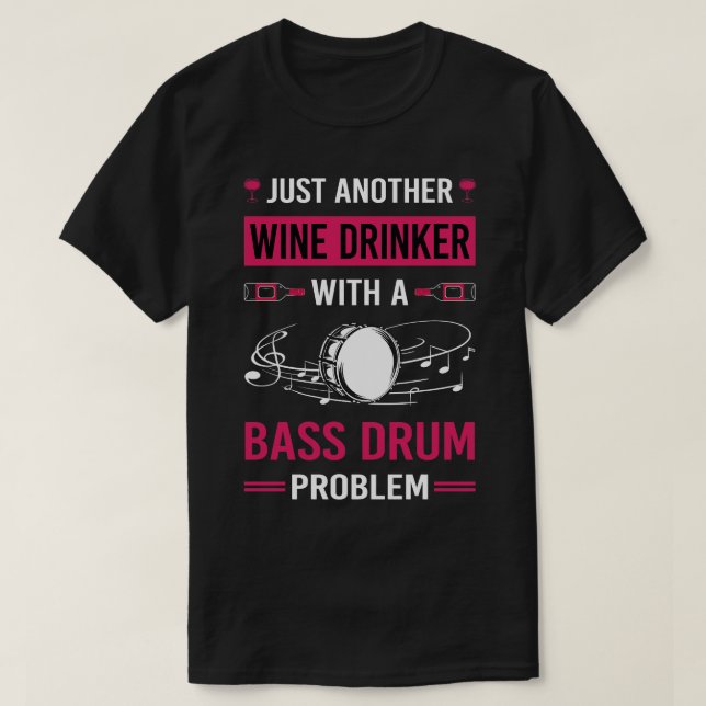 T-shirt Vin Drinker Bass Drum (Design devant)
