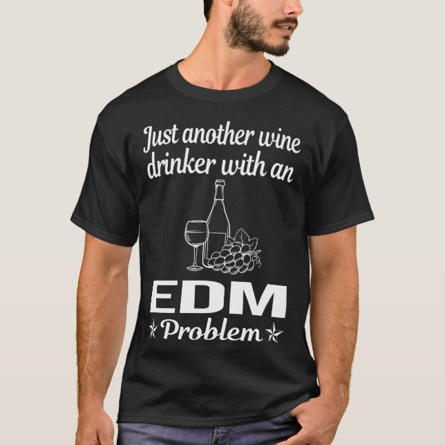 T-shirt Vin Drinker EDM (Devant)