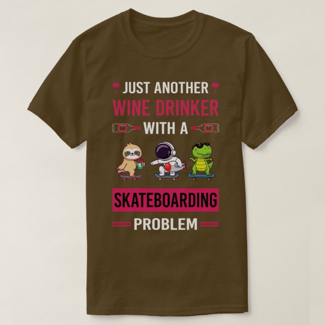 T-shirt Vin Drinker Skateboard Skateboard Skateboard (Design devant)