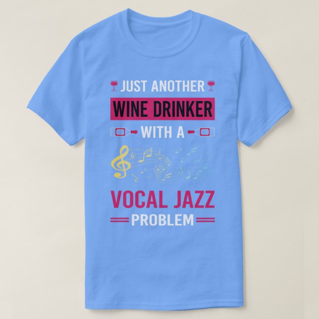 T-shirt Vin Drinker Vocal jazz (Design devant)