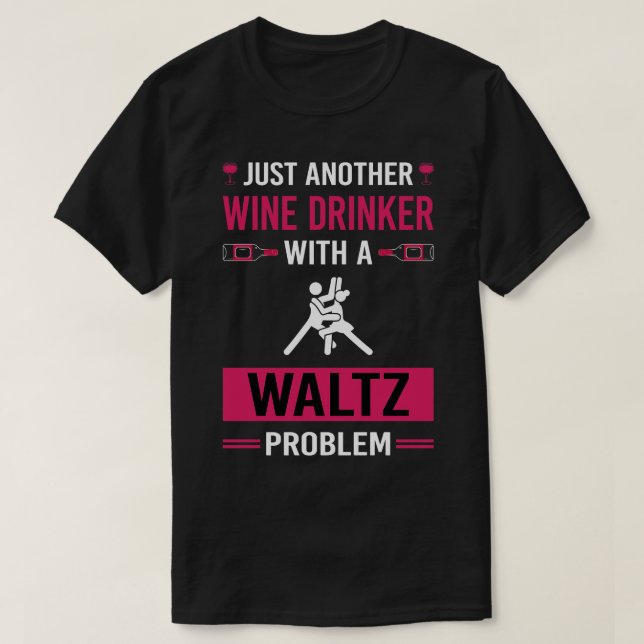 T-shirt Vin Drinker Waltz (Design devant)