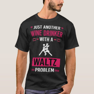 T-shirt Vin Drinker Waltz