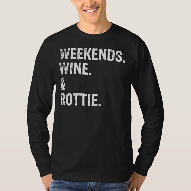 T-shirt Vin Et Rottie cool Le Week-End (Devant)