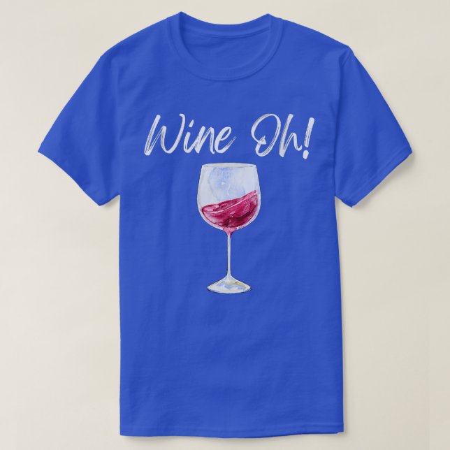 T-shirt Vin Femme Oh Funny Vin Verre Rouge Vin Blanc Gagna (Design devant)