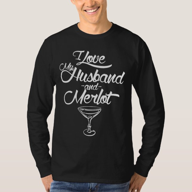 T-shirt Vin J'Aime Mon Mari Et Merlot (Devant)