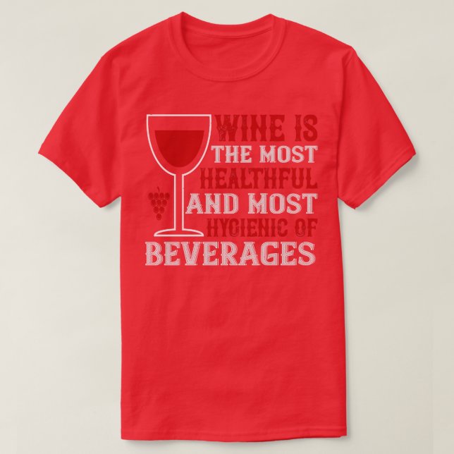T-shirt Vin Le Vin Est Le Plus Sain Des Boissons (Design devant)