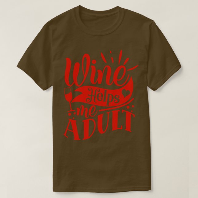 T-shirt Vin M'Aide Don Adulte Pour Amateurs De Vins (Design devant)