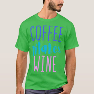 T-shirt Vin pilate de café