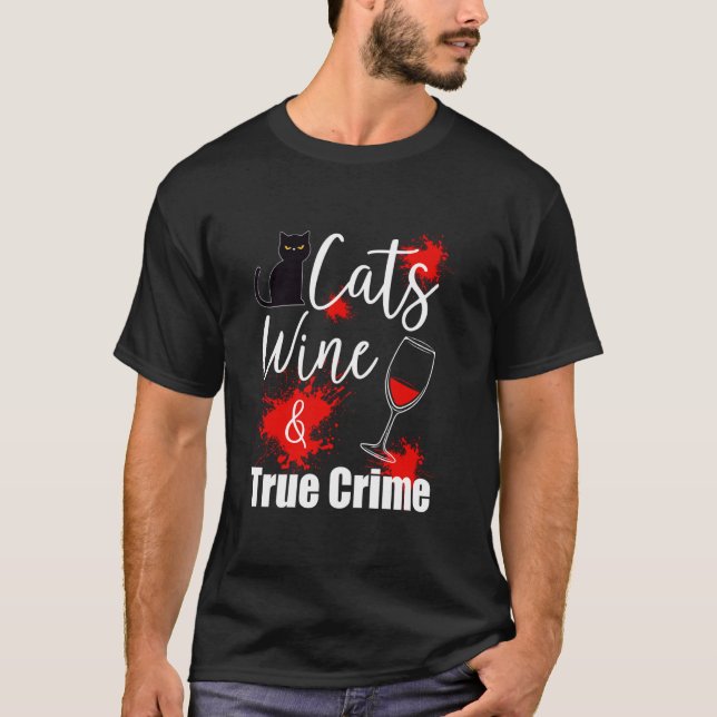 T-shirt Vin pour amateur de chat et de faits divers (Devant)