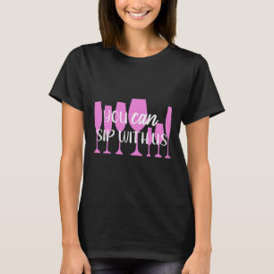 T-shirt Vin Que Vous Pouvez Siroter Avec Nous