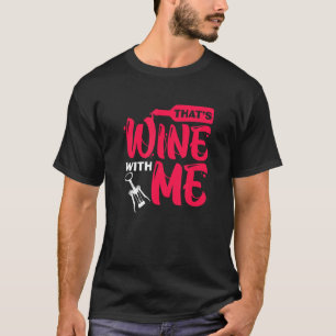 T-shirt Vin Taster Vin Boire la fête Jour Boire Vin