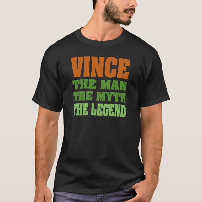T-shirt VINCE - l'homme, le mythe, la légende (Devant)
