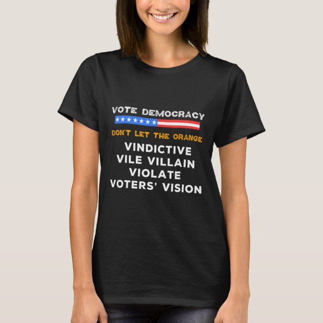 T-shirt Vindictive Vile Villain Violer les électeurs Visio (Devant)