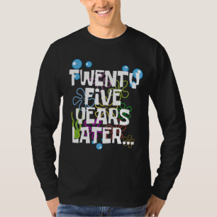 T-shirt Vingt-cinq ans plus tard, Amusante fête du 25e ann