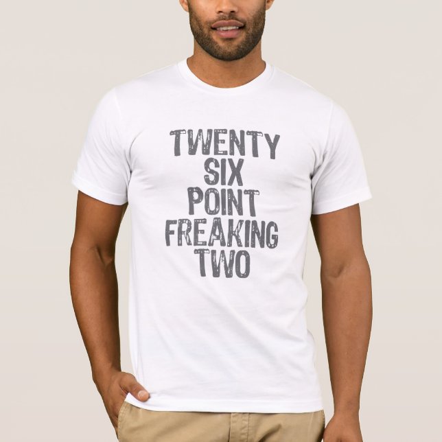 T-shirt Vingt-six points freaking deux (Devant)
