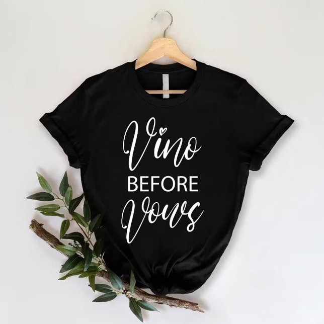 T-shirt Vino Before Voeux | Drôle de fête de Bachelorette (Vino Before Vows | Funny Bachelorette Party T-Shirt)