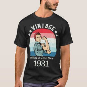 T-shirt Vintage 1931 Femmes fortes Rosie Cadeaux d'anniver