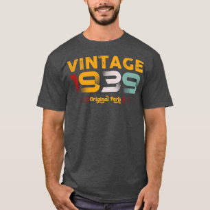 T-shirt Vintage 1939 Pièces d'origine Famille Cadeau d'ann